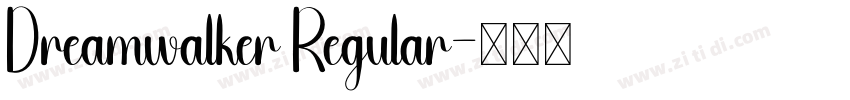 Dreamwalker Regular字体转换
